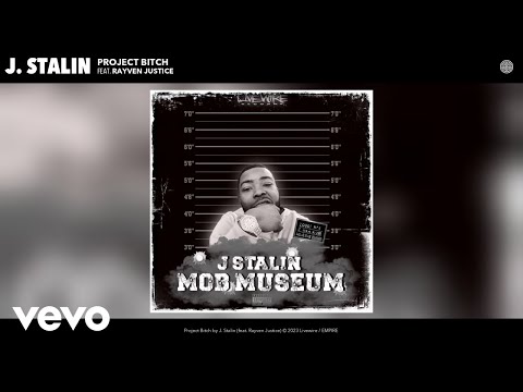 J. Stalin - Project Bitch (Official Audio) ft. Rayven Justice