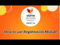 How to use Registration Module- VIDYA School Software-VIDYAOne