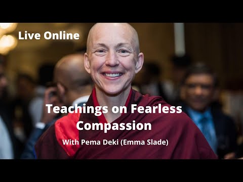 Teachings on Fearless Compassion