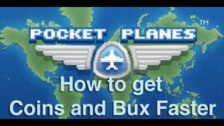 How to get coins and bux faster in Pocket Planes