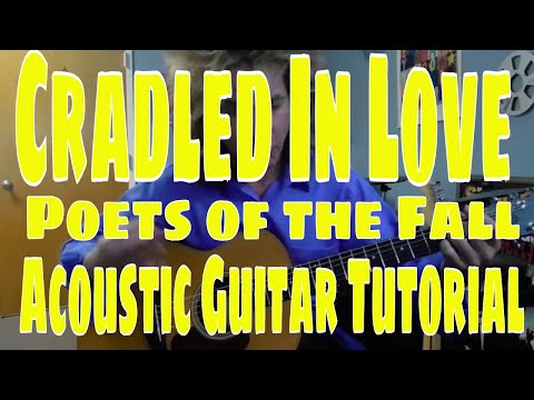 Cradled In Love Tabs By Mr.sam Ali - Poets Of The Fall