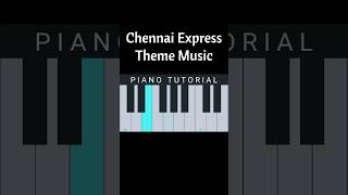 Download lagu Chennai Express Theme Music || Chennai Express Theme Piano Tutorial #shorts #short mp3
