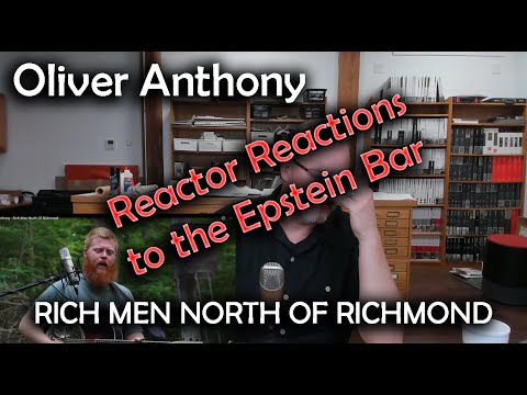 Oliver Anthony - "Rich Men North of Richmond" | Reactor Reaction to the EPSTEIN BAR!  - Compilation