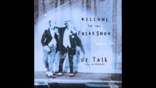It&#39;s The End Of The World As We Know It - dc Talk