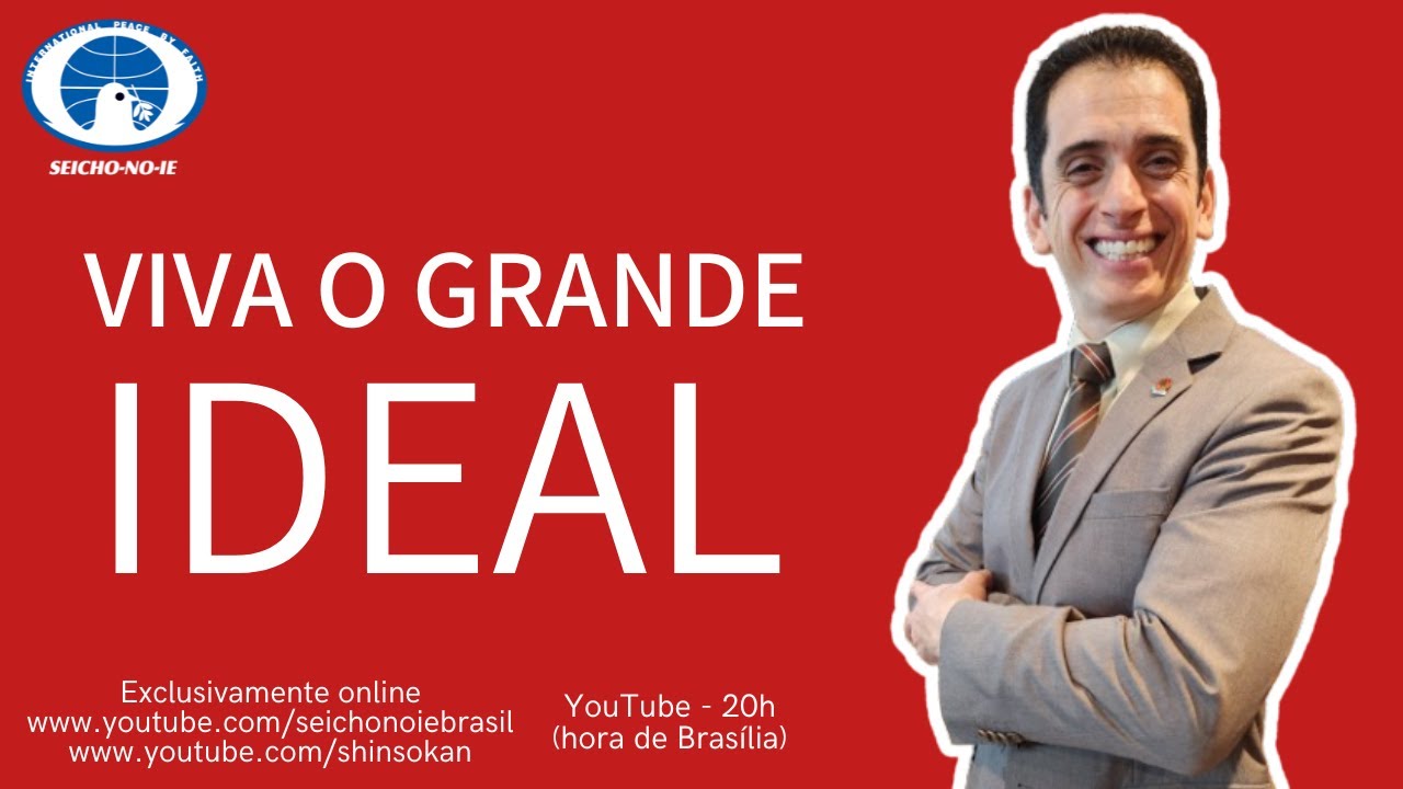 Viva o grande ideal  (24/06/2024) - Shinsokan