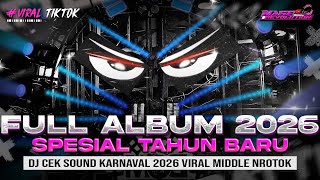 Download lagu DJ FULL ALBUM 2026 - CEK SOUND HOREG FULL BASS KARNAVAL MIDDLE NROTOK NULUP - DJ PARTY BASS BLAYER mp3
