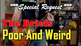 The Briefs - Poor And Weird - Guitar Cover (guitar tab in description!)