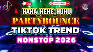 Download lagu HAHA HEHE HUHU PARTY BOUNCE TIKTOK NONSTOP 2026 mp3