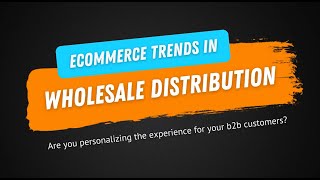 B2B E-commerce Trends for 2024: Personalized Search