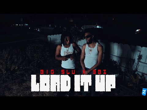 Big Slu x 3Bz - Load It Up (Official Music Video)