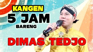 Download lagu 5 JAM FULL kangen bareng DIMAS TEDJO tembang CAMPURSARI SRAGENAN jawa BERSAMA NEW CAHYO MUDHO TMII mp3