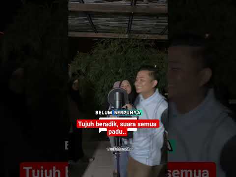 Tujuh beradik, perempuan suara semua padu..