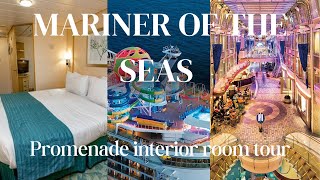 Mariner of the Seas | *QUICK* Interior promenade room tour