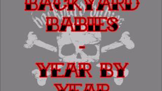 BACKYARD BABIES - Year By Year