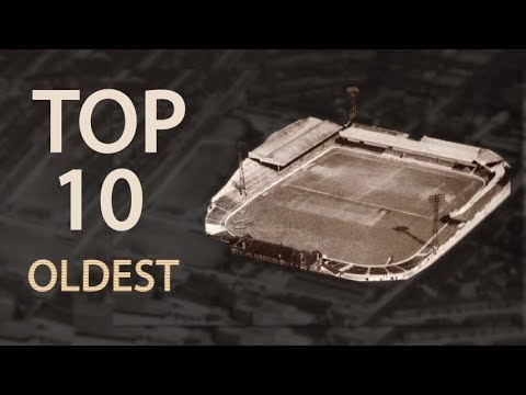 Top 10 Oldest Stadiums in the World Video