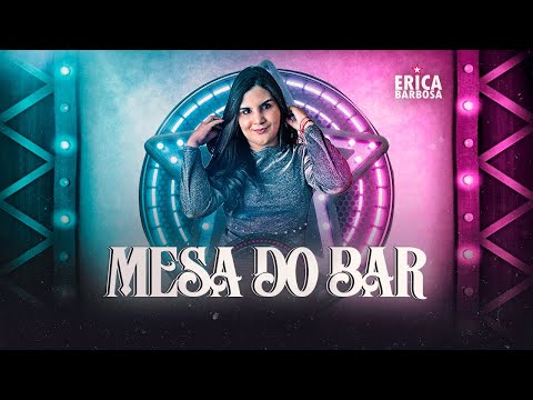 Mesa Do Bar - Erica Barbosa