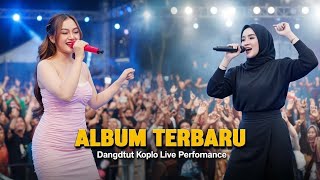 Download lagu 🔴 LIVE DANGDUT KOPLO VIRAL HARI INI 🔥 Enak Buat Santai & Joget mp3