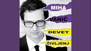 Miha Vanič - Človek med ljudmi (audio)