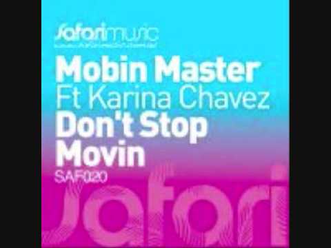 Mobin Master ft. Karina Chavez - Don't Stop Movin' (Marcello K. Mix) PREVIEW