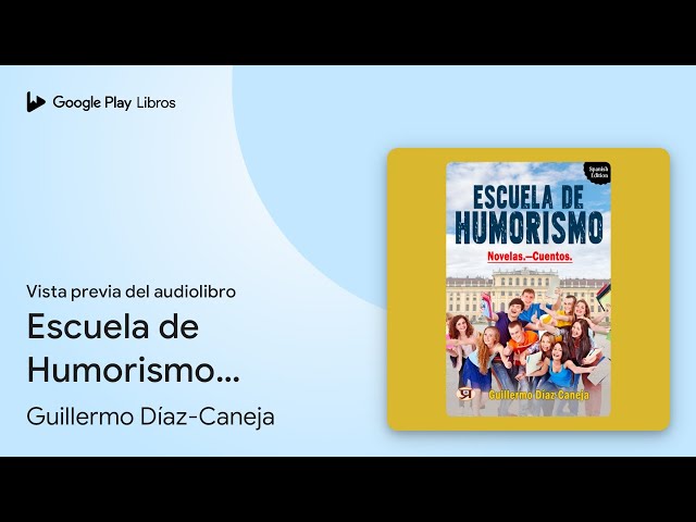 Vídeo relacionado con Escuela de Humorismo: Novelas.—Cuentos.