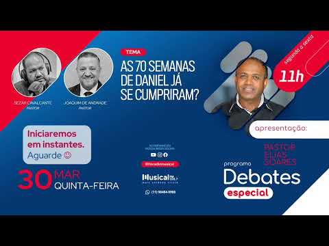 As 70 semanas de Daniel já se cumpriram? Pr. Sezar Cavalcante X Pr. Joaquim de Andrade - 30.03.23