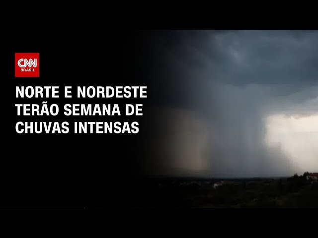 Previsão do tempo: Norte e Nordeste terão semana de chuvas intensas | CNN PRIME TIME