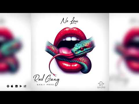 Red Gang 19 - No Love by @SadjiProd