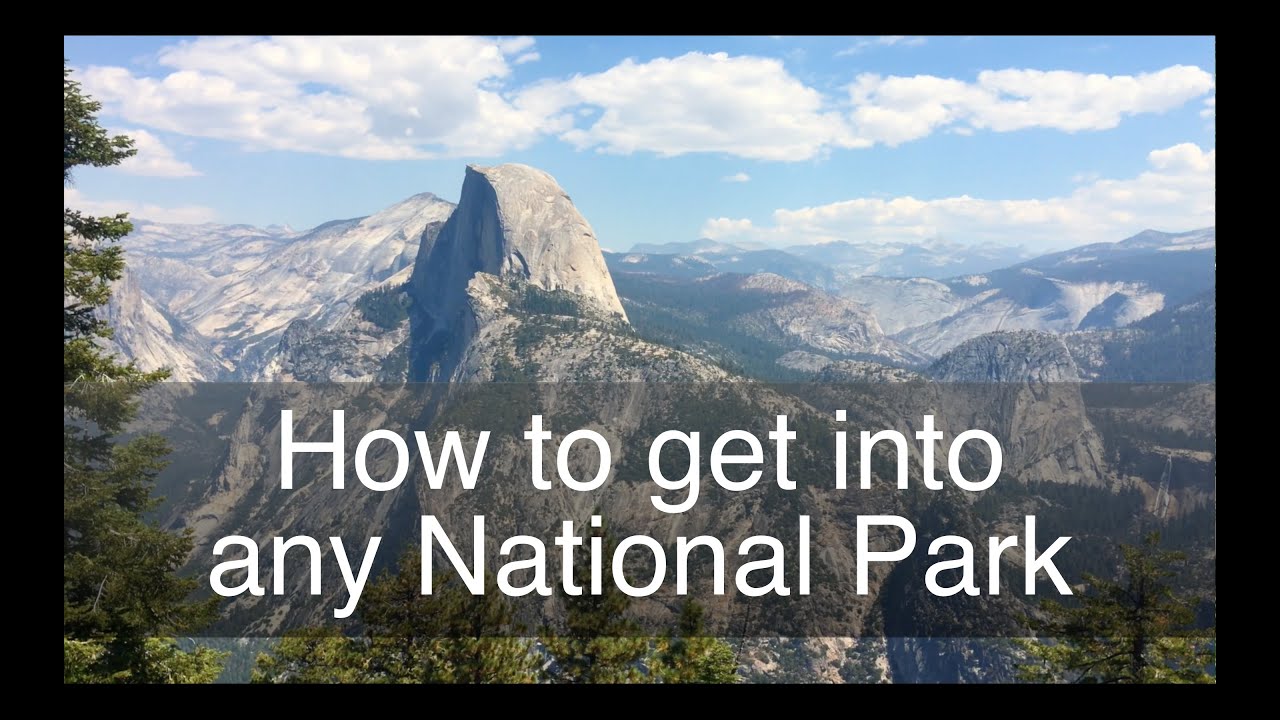 How To Get Into Any National Park for Free | Access Pass