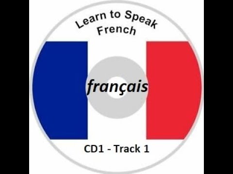 CD1: Learn French in 3 Months Track 1 - Pronunciation