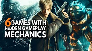 6 Games With Hidden Gameplay Mechanics
