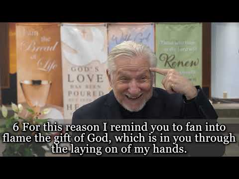 2 Timothy 1:1-14. You Need To Fan Into Flame The Gift Of God In You (The Lost Episode)