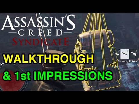Assassin's Creed Syndicate - Walkthrough & 1st Impressions | WikiGameGuides