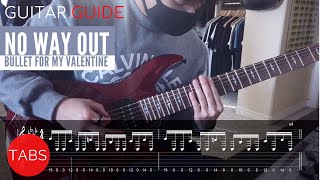 Bullet for My Valentine - No Way Out Guide Guide