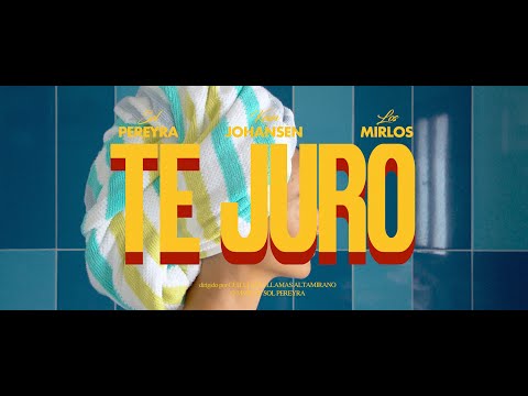 Sol Pereyra, Kevin Johansen, Los Mirlos - Te Juro (Official Video)