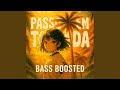 Passo Bem Tomada Bass Boosted Super Slowed