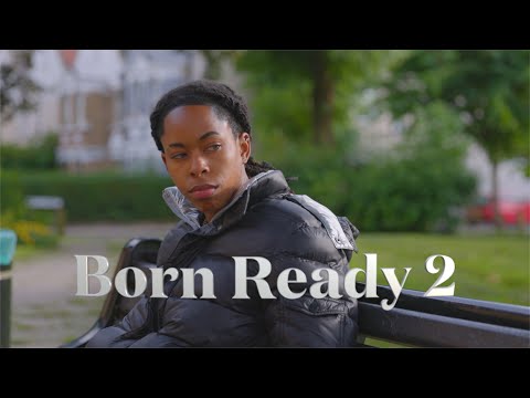 BORN READY 2 | UK Short Movie | V.S.O.P PRODUCTIONS