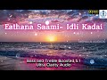எத்தனை சாமி இட்லி கடை Eathana Saami Idli Kadai Bass Boosted 5 1 