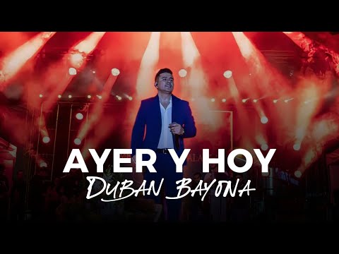 Dubán Bayona - Ayer y Hoy - Santiago de  Méndez / Concierto en vivo