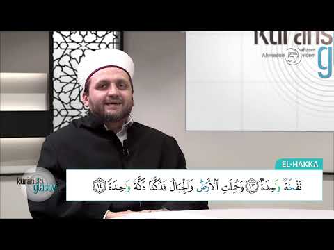 Kur'anski glasovi - hfz. Ahmed ef. Bukvić - (sura El-Hakka) - 2. emisija