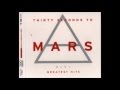 30 Seconds To Mars - The Kill (Bury Me) [HQ - FLAC]