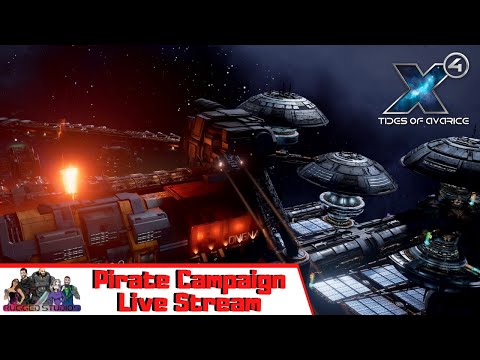 X4:Foundations - Tides of Avarice - 5.10 | Pirate Campaign | Live Stream Recap
