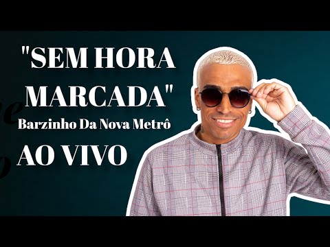 Xandy Monteiro - Sem Hora Marcada / Para com esse Papo - Ao Vivo No Barzinho da Nova Metrô