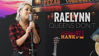 RaeLynn - Queens Don&#39;t (Acoustic)