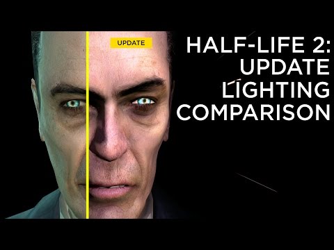 Half-Life 2: Update - Lighting Comparison