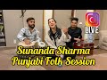 Gaddi Chal Di Ae Sunanda Sharma Punjabi Folk Music Session Instagram Live