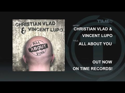 Christian Vlad & Vincent Lupo - All About You (Simon From Deep Divas Remix)