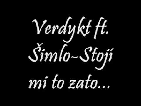 Verdykt ft Šimlo Stojí mi to zato