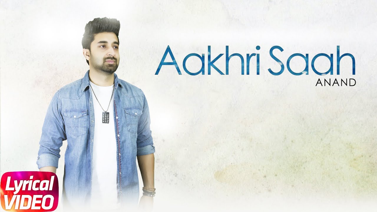 Aakhri Saah (Title) Lyrics  | Aakhri Saah | Anand | Anand | Anand, Mohit Kunwar