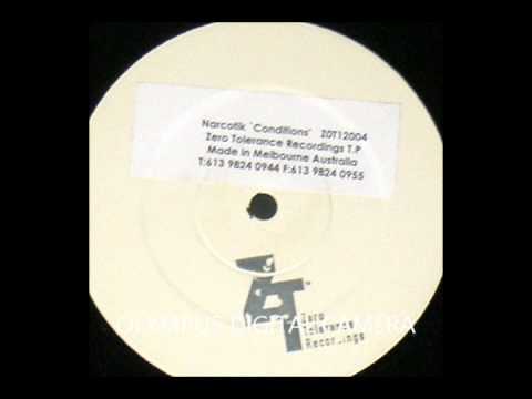 Narcotik – Conditions