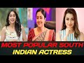 Top 30 South Indian Actresses Of 2023 South Indian Actresses